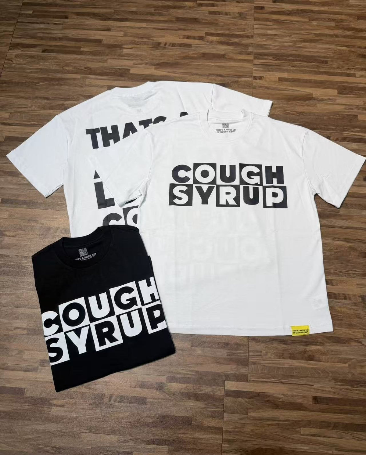 THAT'S A AWFUL LOT OF COUGH SYRUP Front & Back Graphic T-Shirt